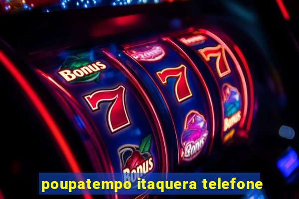 poupatempo itaquera telefone